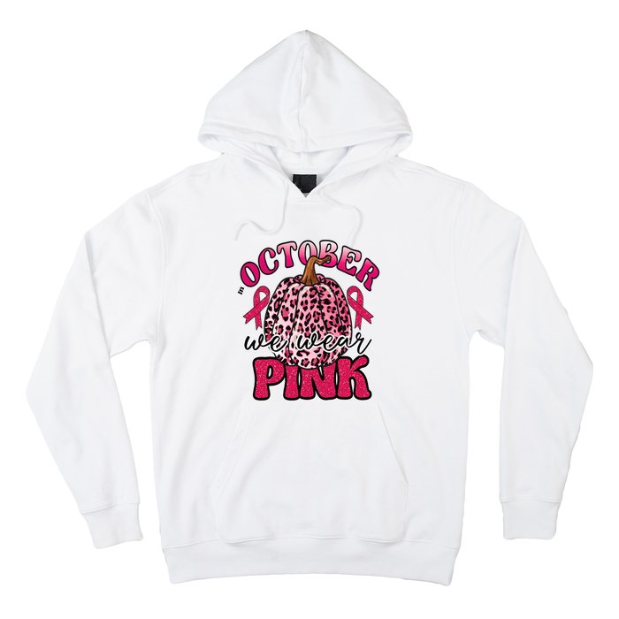 In October We Wear Pink Pumpkin Breast Cancer Awareness Hoodie