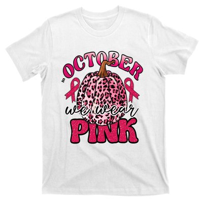 In October We Wear Pink Pumpkin Breast Cancer Awareness T-Shirt