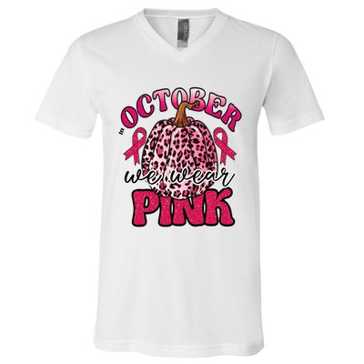 In October We Wear Pink Pumpkin Breast Cancer Awareness V-Neck T-Shirt