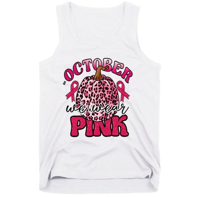 In October We Wear Pink Pumpkin Breast Cancer Awareness Tank Top