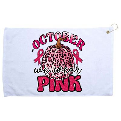 In October We Wear Pink Pumpkin Breast Cancer Awareness Grommeted Golf Towel