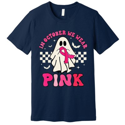 In October We Wear P.Ink Breast Cancer Groovy Ghost Halloween Gift Premium T-Shirt