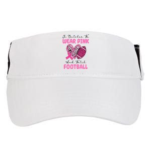 In October We Wear Pink And Watch Football Breast Cancer Adult Drive Performance Visor