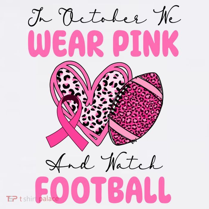In October We Wear Pink And Watch Football Breast Cancer Tank Top