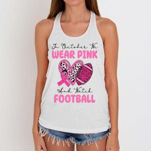 In October We Wear Pink And Watch Football Breast Cancer Women's Knotted Racerback Tank