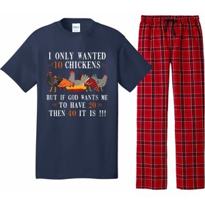 I Only Wanted 10 Chickens But If 20 Then 40 Chicken Farmer Pajama Set