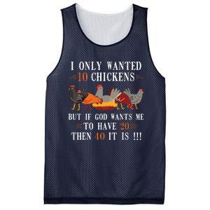 I Only Wanted 10 Chickens But If 20 Then 40 Chicken Farmer Mesh Reversible Basketball Jersey Tank