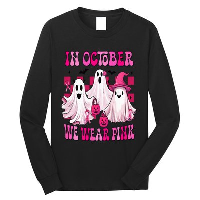 In October We Wear P.I.N.K Breast Cancer Ghost Long Sleeve Shirt