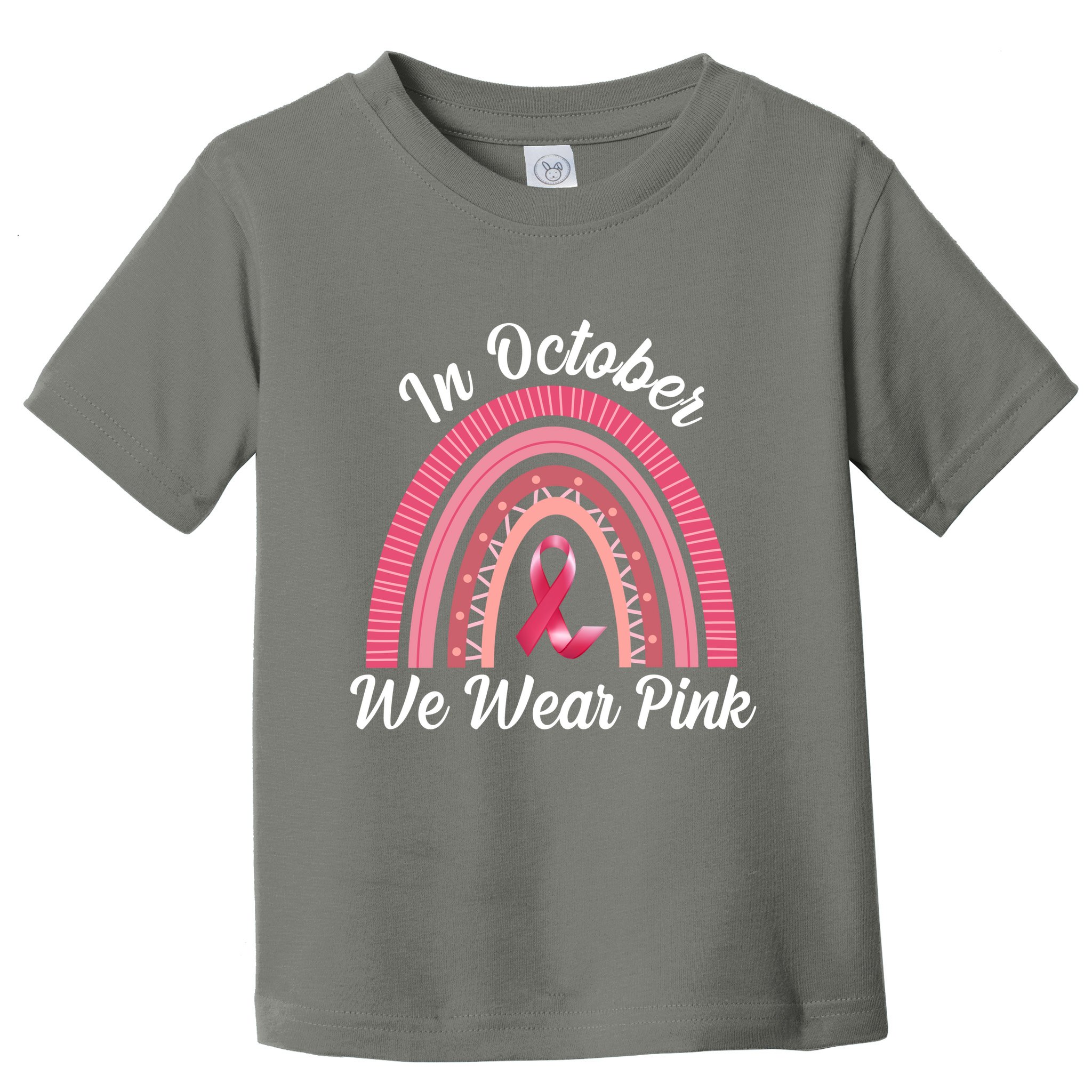 In October We Wear Pink Rainbow Ribbon Toddler T-Shirt