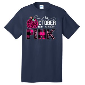 In October We Wear Pink Breast Cancer Pumpkin Tall T-Shirt