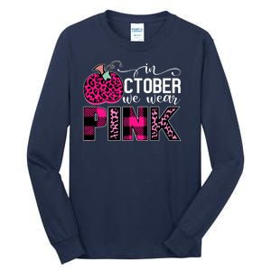 In October We Wear Pink Breast Cancer Pumpkin Tall Long Sleeve T-Shirt