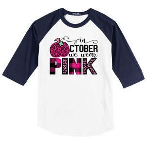 In October We Wear Pink Breast Cancer Pumpkin Baseball Sleeve Shirt