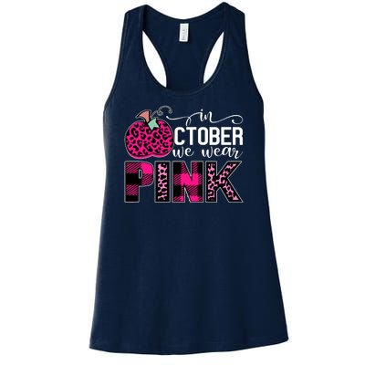 In October We Wear Pink Breast Cancer Pumpkin Women's Racerback Tank