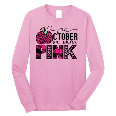 In October We Wear Pink Breast Cancer Pumpkin Long Sleeve Shirt