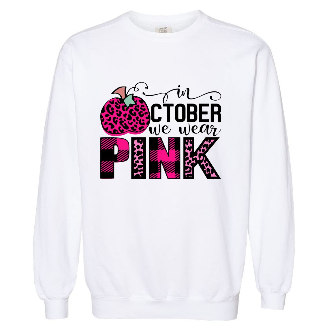 In October We Wear Pink Breast Cancer Pumpkin Garment-Dyed Sweatshirt