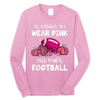 In October We Wear Pink Football Pumpkin Breast Cancer Long Sleeve Shirt