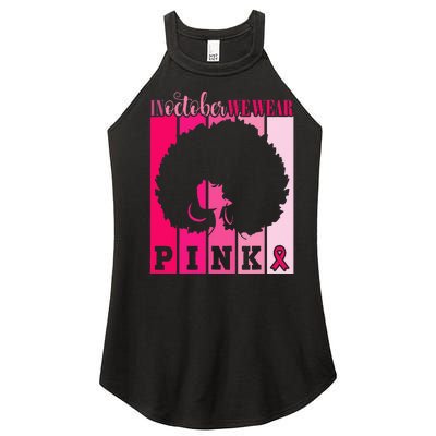 In October We Wear P.I.Nk. Ribbon Breast Cancer Awareness Women’s Perfect Tri Rocker Tank