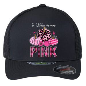 In October We Wear Pink Ribbon Leopard Pumpkin Breast Cancer Flexfit Unipanel Trucker Cap