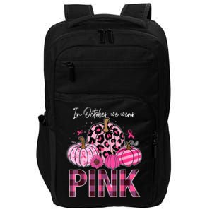 In October We Wear Pink Ribbon Leopard Pumpkin Breast Cancer Impact Tech Backpack