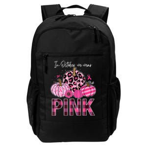 In October We Wear Pink Ribbon Leopard Pumpkin Breast Cancer Daily Commute Backpack