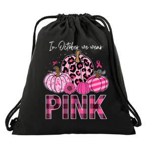 In October We Wear Pink Ribbon Leopard Pumpkin Breast Cancer Drawstring Bag