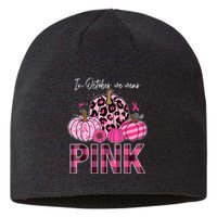 In October We Wear Pink Ribbon Leopard Pumpkin Breast Cancer Sustainable Beanie