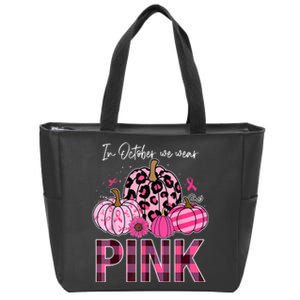 In October We Wear Pink Ribbon Leopard Pumpkin Breast Cancer Zip Tote Bag