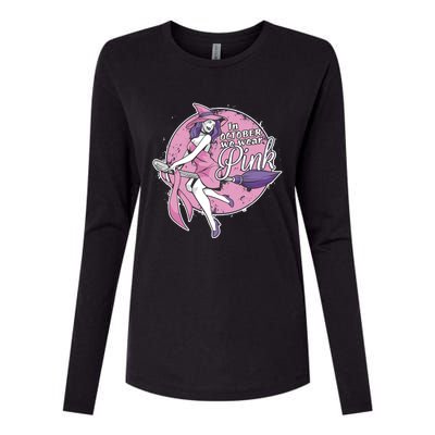 In October We Wear Pink Ribbon Witch Halloween Breast Cancer Womens Cotton Relaxed Long Sleeve T-Shirt