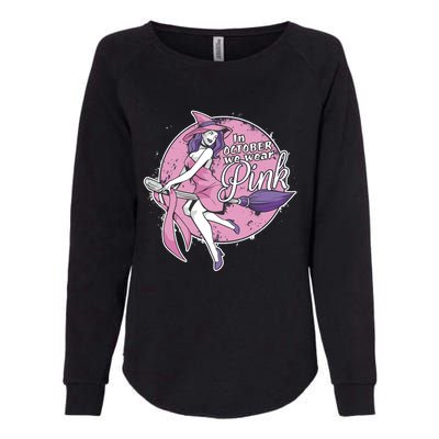 In October We Wear Pink Ribbon Witch Halloween Breast Cancer Womens California Wash Sweatshirt