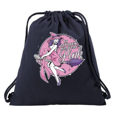 In October We Wear Pink Ribbon Witch Halloween Breast Cancer Drawstring Bag