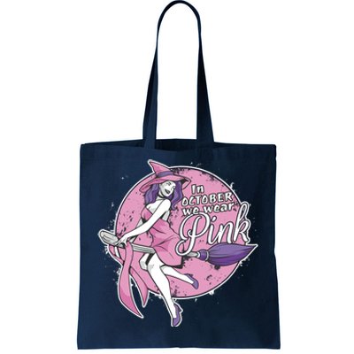 In October We Wear Pink Ribbon Witch Halloween Breast Cancer Tote Bag