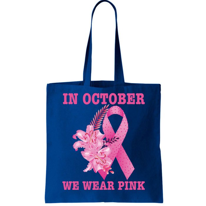 In October We Wear Cool Gift Tote Bag