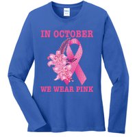 In October We Wear Cool Gift Ladies Long Sleeve Shirt