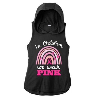 In October We Wear Pink Breast Cancer Rainbow Ribbon Support Gift Ladies PosiCharge Tri-Blend Wicking Draft Hoodie Tank