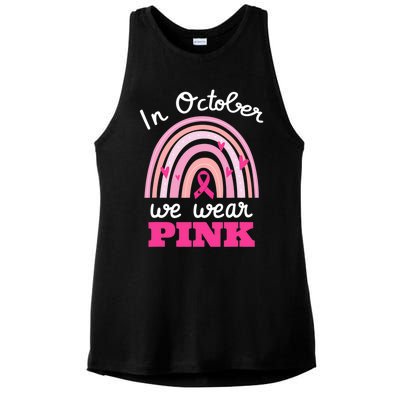 In October We Wear Pink Breast Cancer Rainbow Ribbon Support Gift Ladies PosiCharge Tri-Blend Wicking Tank