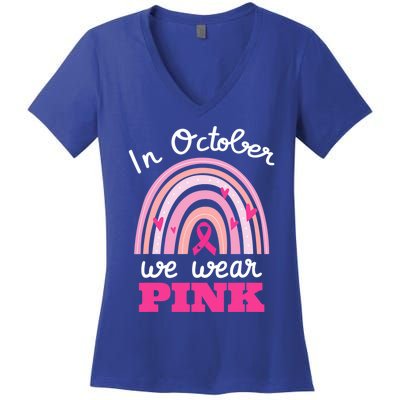 In October We Wear Pink Breast Cancer Rainbow Ribbon Support Gift Women's V-Neck T-Shirt