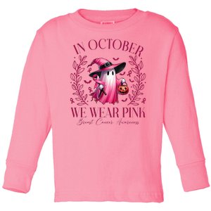 In October We Wear Pink Breast Cancer Awareness Halloween Ghost Toddler Long Sleeve Shirt