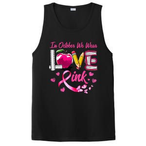 In October We Wear Pink LOVE Breast Cancer Awareness Teacher PosiCharge Competitor Tank