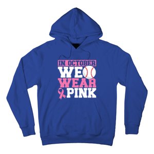 In October We Wear Pink Breast Cancer Support Gift Hoodie