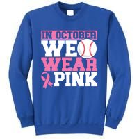 In October We Wear Pink Breast Cancer Support Gift Sweatshirt