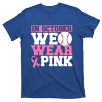 In October We Wear Pink Breast Cancer Support Gift T-Shirt