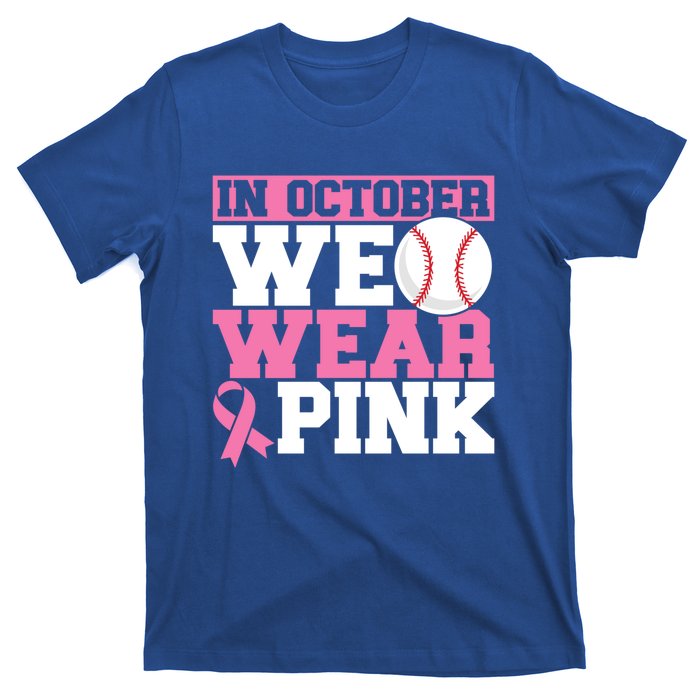 In October We Wear Pink Breast Cancer Support Gift T-Shirt