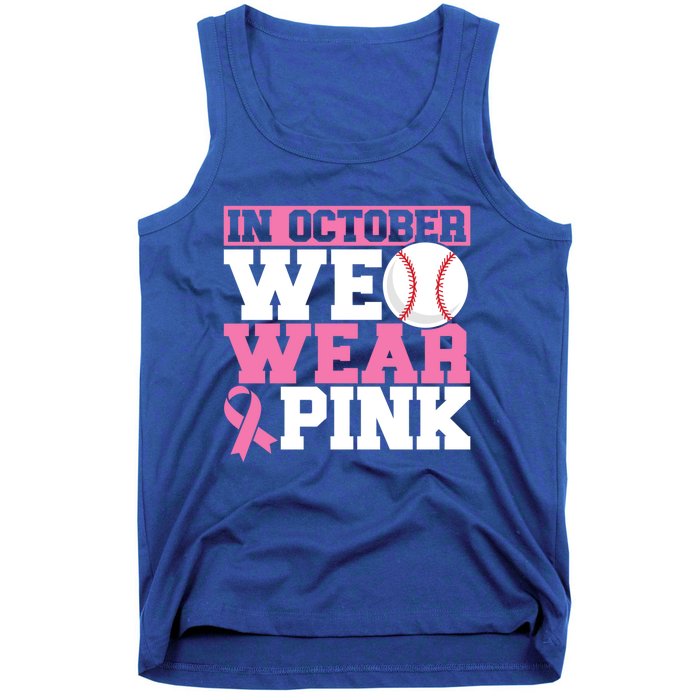 In October We Wear Pink Breast Cancer Support Gift Tank Top