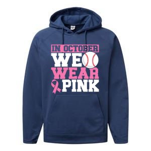 In October We Wear Pink Breast Cancer Support Gift Performance Fleece Hoodie