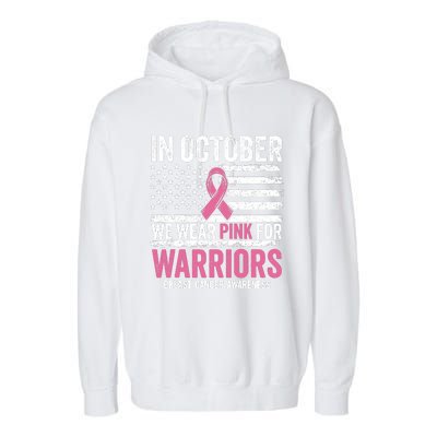 In October We Wear Pink For Warrior Breast Cancer Awareness Garment-Dyed Fleece Hoodie