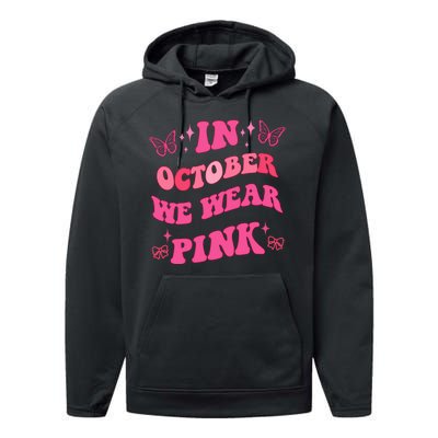 In October We Wear Pink Breast Cancer Butterflies Performance Fleece Hoodie