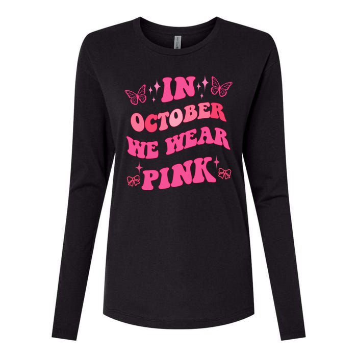 In October We Wear Pink Breast Cancer Butterflies Womens Cotton Relaxed Long Sleeve T-Shirt