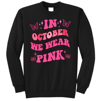 In October We Wear Pink Breast Cancer Butterflies Sweatshirt