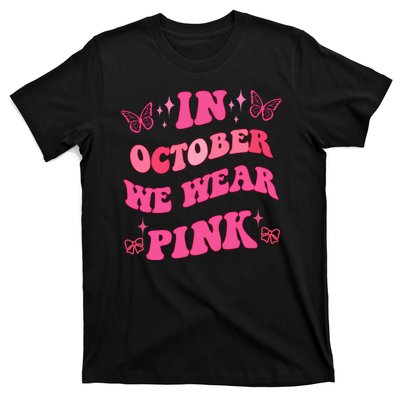 In October We Wear Pink Breast Cancer Butterflies T-Shirt