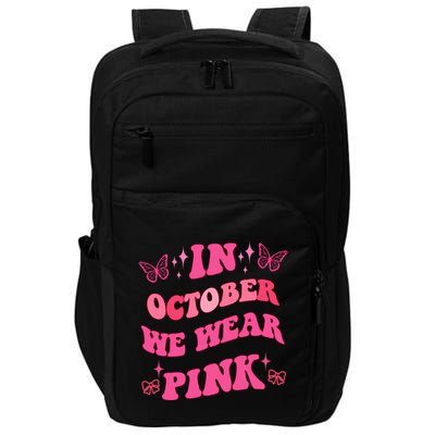 In October We Wear Pink Breast Cancer Butterflies Impact Tech Backpack